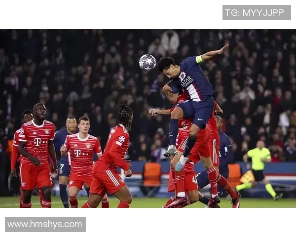 巴黎与拜仁的对决谁能笑到最后解析比赛胜负关键因素